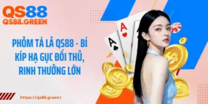 Phỏm Tá Lả QS88 - Bí Kíp Hạ Gục Đối Thủ, Rinh Thưởng Lớn
