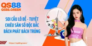 Soi Cầu Lô Đề - Tuyệt Chiêu Săn Số Độc Đắc Bách Phát Bách Trúng