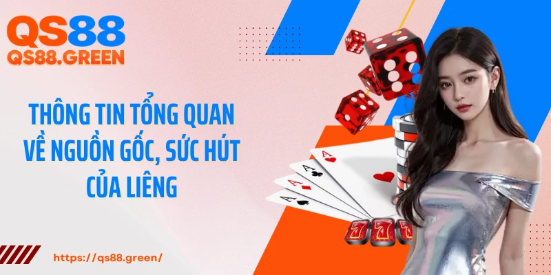Thông tin tổng quan về nguồn gốc, sức hút của Liêng