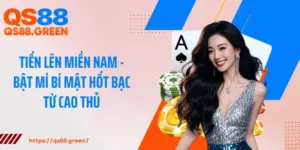 Tiến Lên Miền Nam - Bật Mí Bí Mật Hốt Bạc Từ Cao Thủ